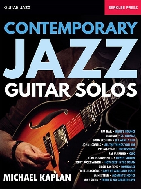 Cover: 888680059057 | Contemporary Jazz Guitar Solos | Michael Kaplan | Buch | 112 S. | 2016