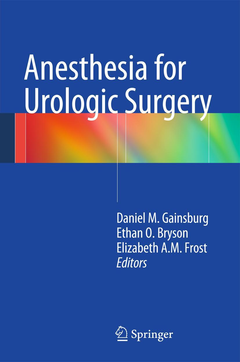 Cover: 9781461473626 | Anesthesia for Urologic Surgery | Daniel M. Gainsburg (u. a.) | Buch