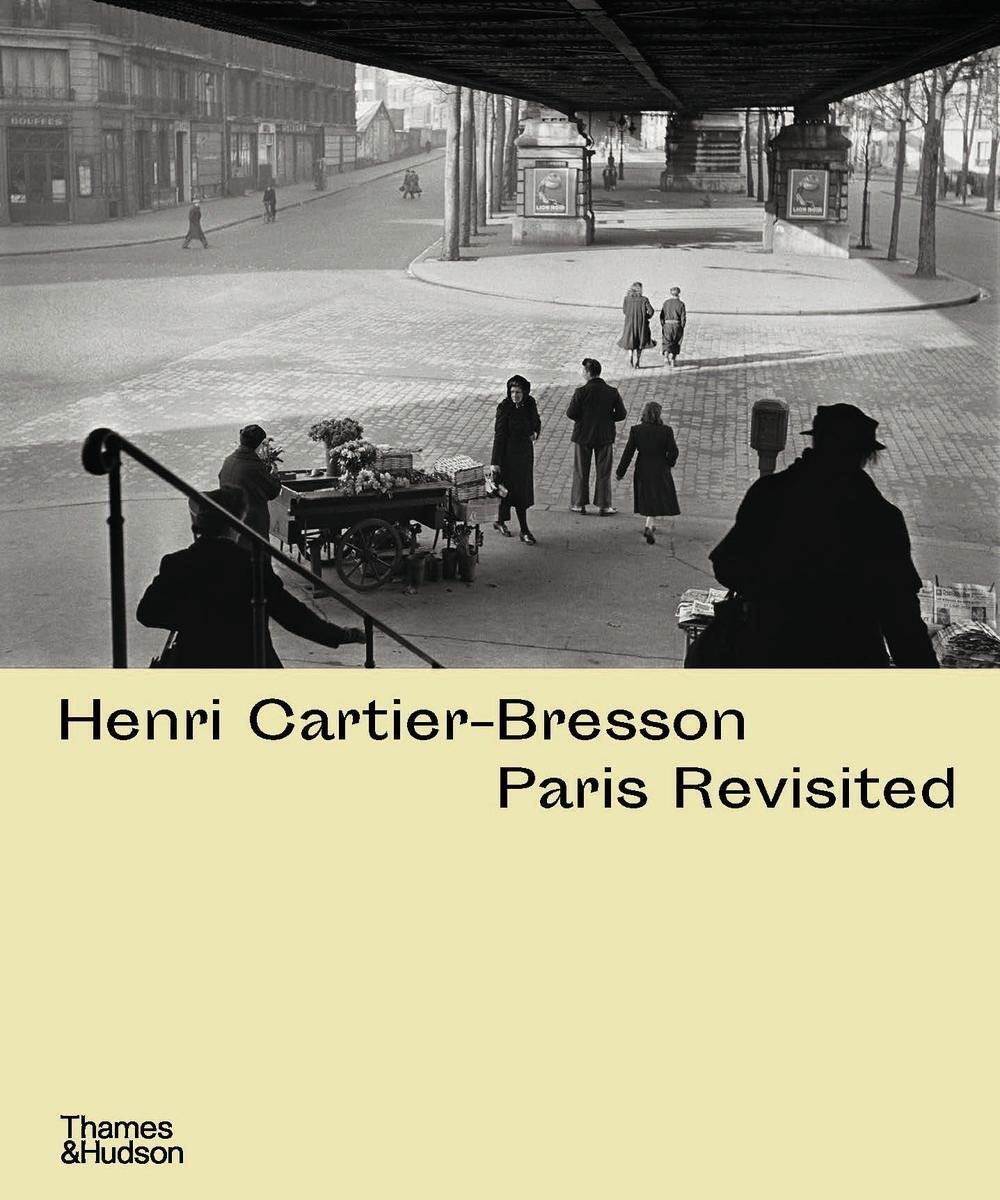 Cover: 9780500545423 | Henri Cartier-Bresson: Paris Revisited | Anne de Mondenard | Buch