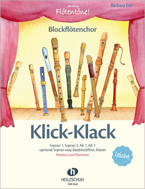 Cover: 9783864340826 | Klick-Klack; Bockflötenchor, Partitur und Stimmen | Barbara Ertl