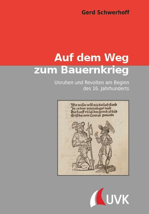 Cover: 9783381121816 | Auf dem Weg zum Bauernkrieg | Gerd Schwerhoff | Buch | 243 S. | 2024