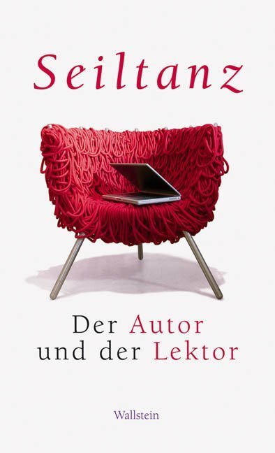 Cover: 9783835307414 | Seiltanz | Der Autor und der Lektor | Thedel v. Wallmoden | Buch