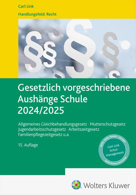 Cover: 9783556100066 | Gesetzlich vorgeschriebene Aushänge Schule 2024 / 2025 | Taschenbuch