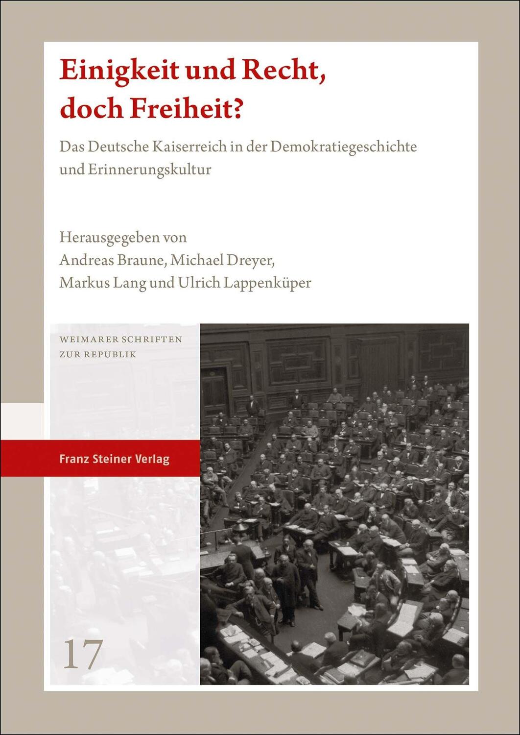 Cover: 9783515131506 | Einigkeit und Recht, doch Freiheit? | Andreas Braune (u. a.) | Buch