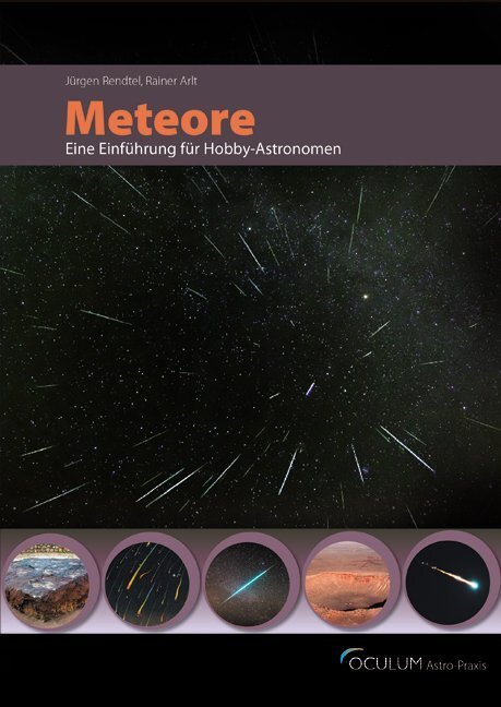 Cover: 9783938469538 | Meteore | Eine Einführung für Hobby-Astronomen | Rendtel (u. a.)