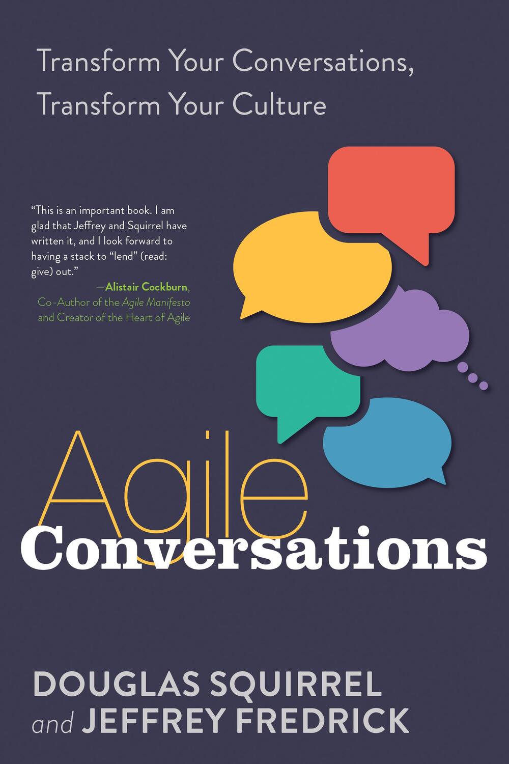 Cover: 9781942788973 | Agile Conversations | Douglas Squirrel (u. a.) | Taschenbuch | 2020