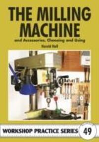 Cover: 9781854862662 | The Milling Machine | And Accessories, Choosing and Using | Hall