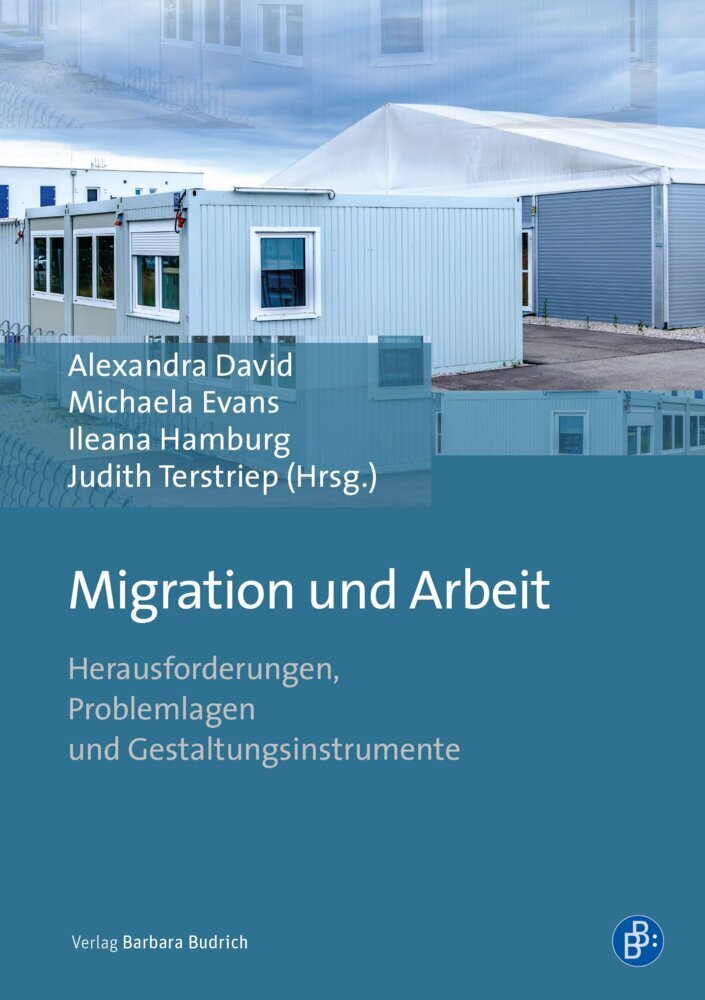 Cover: 9783847421610 | Migration und Arbeit | Alexandra David (u. a.) | Taschenbuch | 2019
