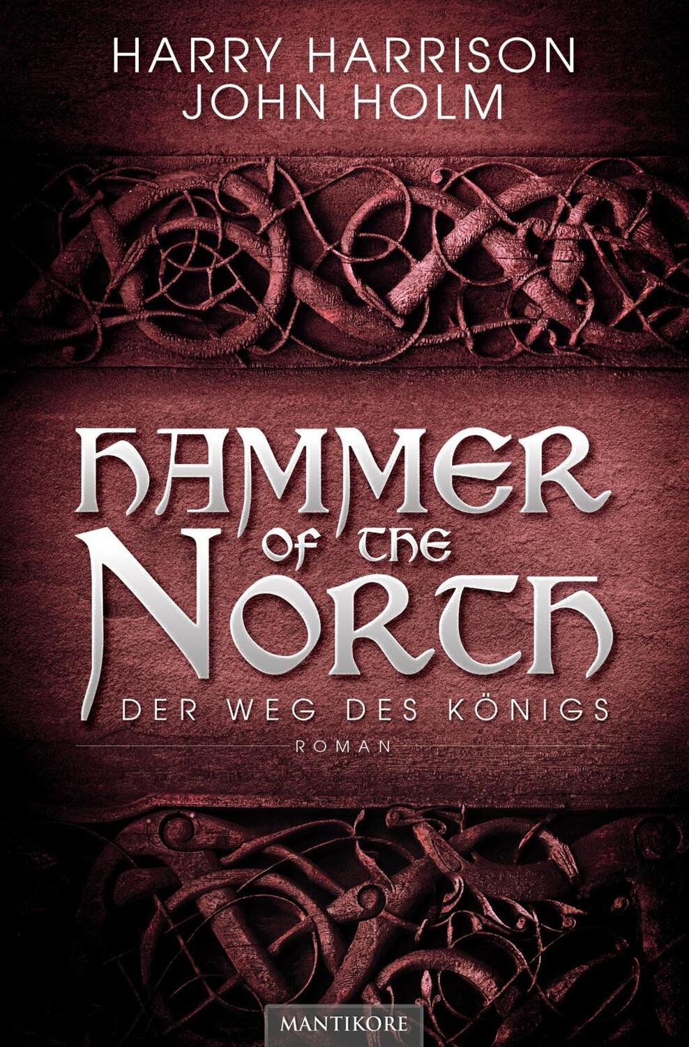 Cover: 9783945493441 | Hammer of the North - Der Weg des Königs | Roman | Harrison (u. a.)