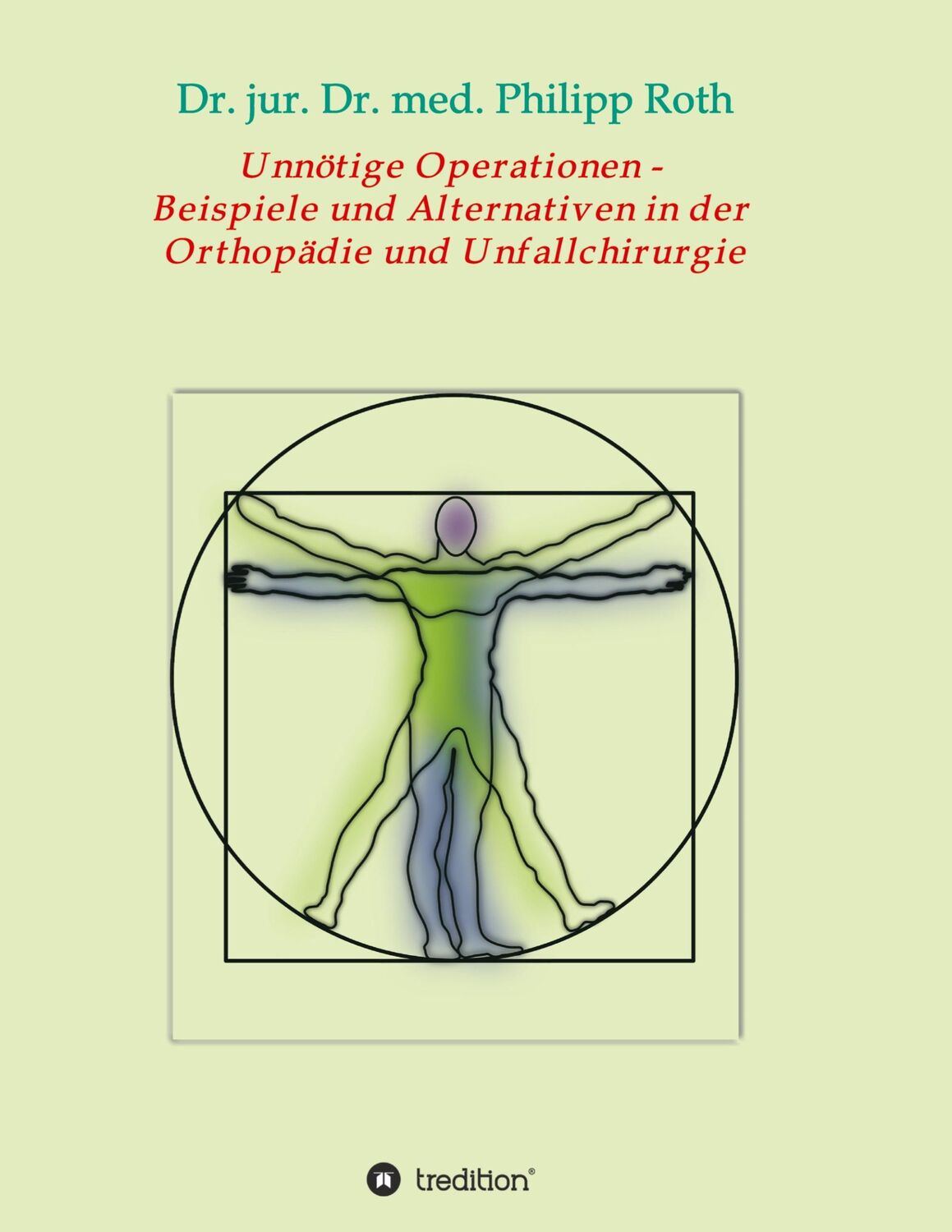 Cover: 9783347258488 | Unnötige Operationen - Beispiele und Alternativen in der Orthopädie...