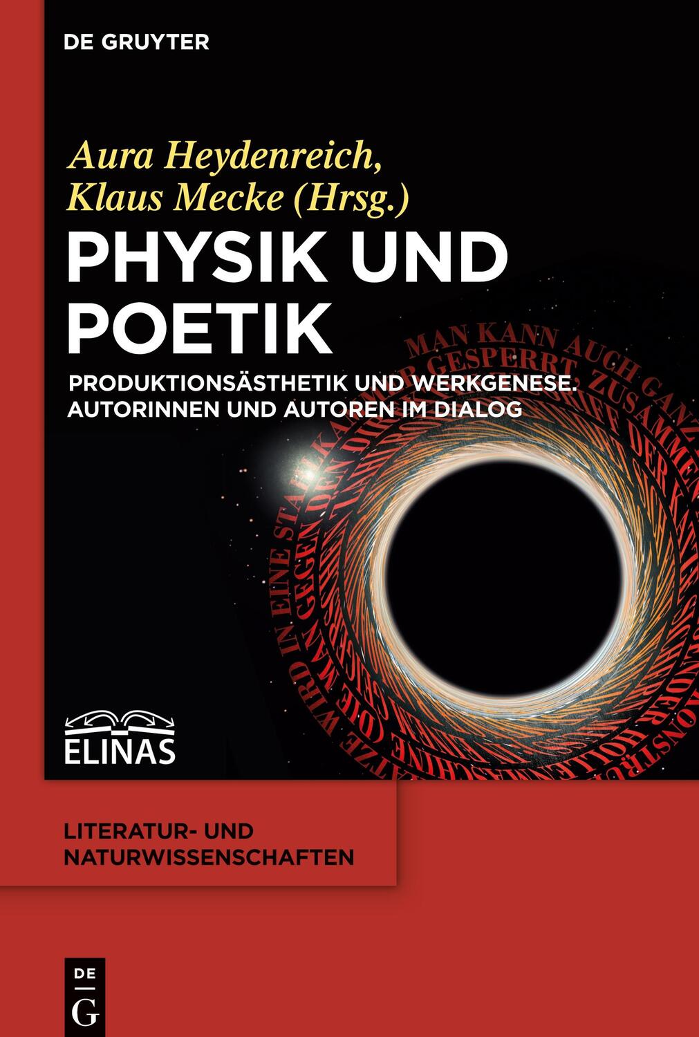 Cover: 9783110406511 | Physik und Poetik | Klaus Mecke (u. a.) | Buch | ISSN | VI | Deutsch