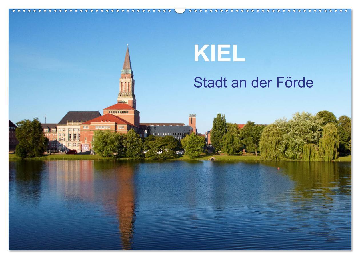 Cover: 9783435283347 | Kiel - Stadt an der Förde (Wandkalender 2025 DIN A2 quer), CALVENDO...