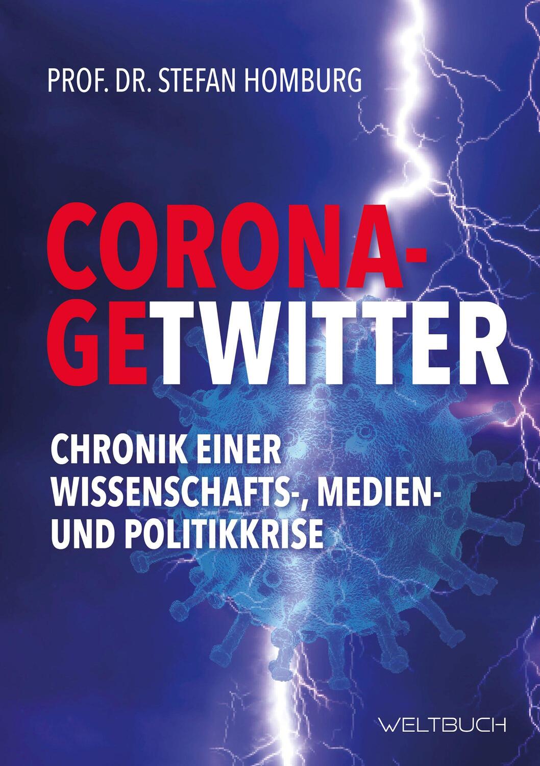 Cover: 9783907347003 | Corona-Getwitter | Stefan Homburg | Taschenbuch | Deutsch | 2022