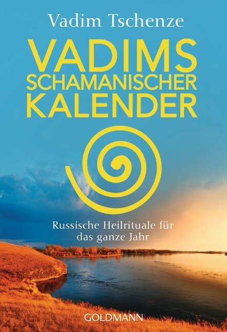 Cover: 9783442221905 | Vadims schamanischer Kalender | Vadim Tschenze | Taschenbuch | 400 S.