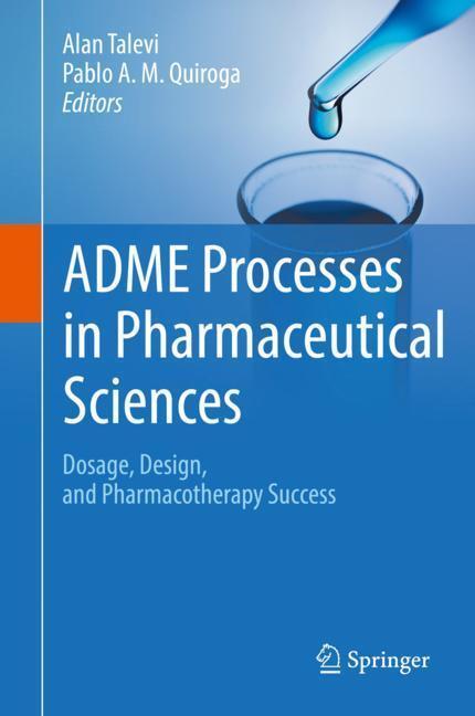 Cover: 9783319995922 | ADME Processes in Pharmaceutical Sciences | Quiroga (u. a.) | Buch | X