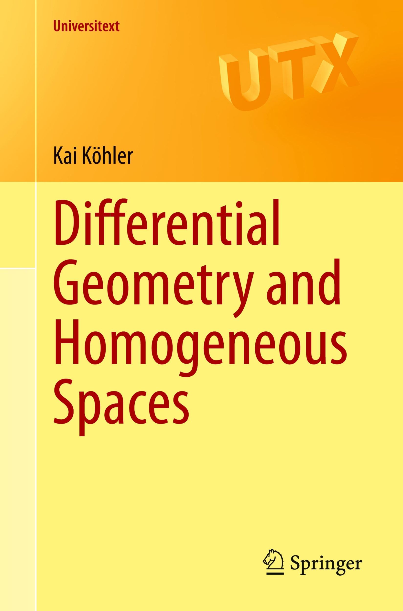 Cover: 9783662697207 | Differential Geometry and Homogeneous Spaces | Kai Köhler | Buch | x