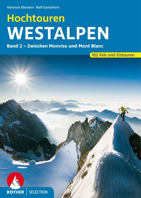Cover: 9783763331604 | Hochtouren Westalpen Band 2 | Hartmut Eberlein (u. a.) | Taschenbuch