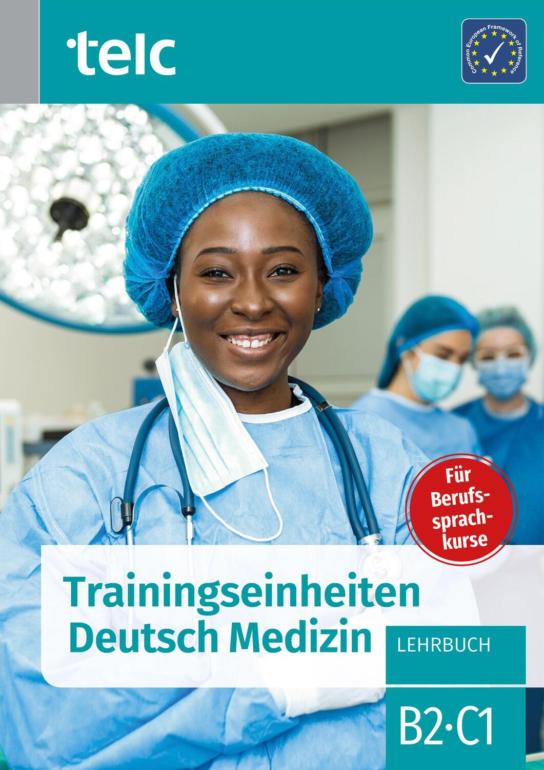 Cover: 9783910223073 | Trainingseinheiten telc Deutsch Medizin | Lehrbuch B2·C1 | Taschenbuch