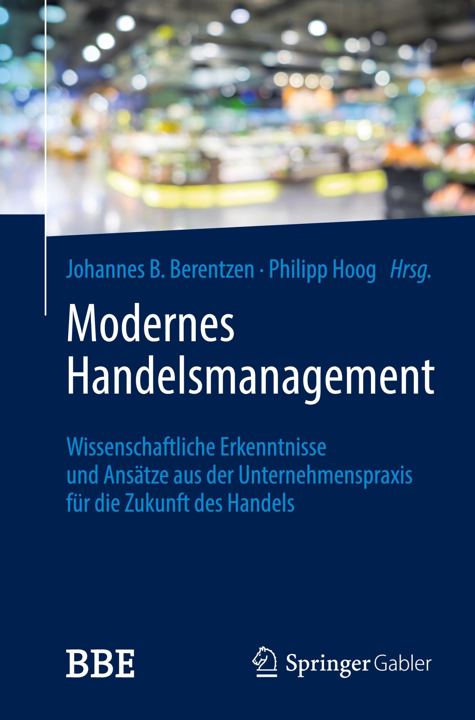 Cover: 9783658468804 | Modernes Handelsmanagement | Philipp Hoog (u. a.) | Taschenbuch | xi