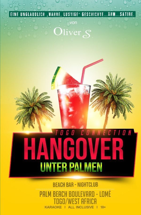 Cover: 9783754957165 | Togo Connection - Hangover unter Palmen | Oliver S. | Taschenbuch