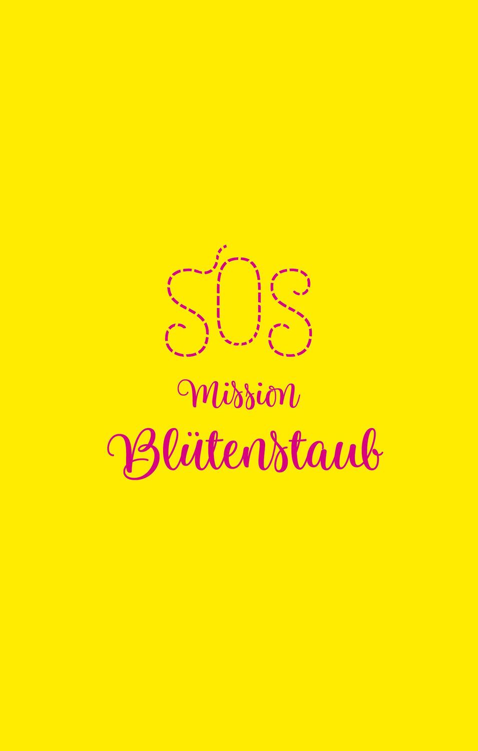 Cover: 9783734882302 | SOS - Mission Blütenstaub | Esther Kuhn | Taschenbuch | 256 S. | 2024