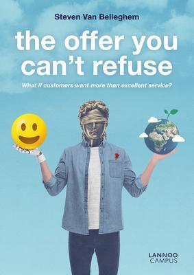 Cover: 9789401470353 | The Offer You Can't Refuse | Steven Van Belleghem | Taschenbuch | 2020