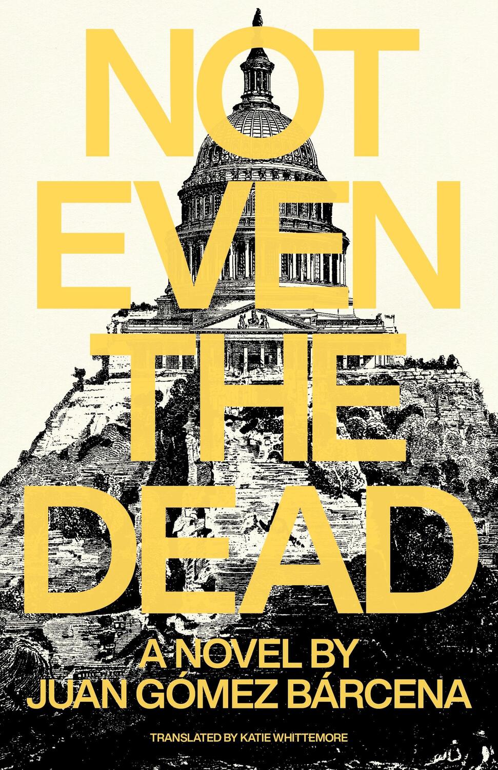 Cover: 9781948830676 | Not Even the Dead | Juan Goméz Barcena | Taschenbuch | Englisch | 2023