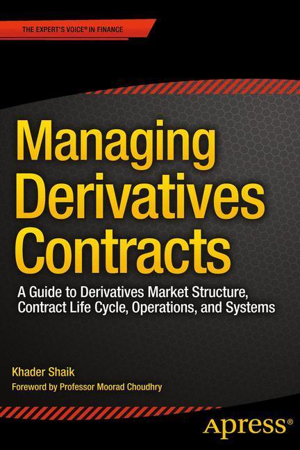 Cover: 9781430262749 | Managing Derivatives Contracts | Khader Shaik | Taschenbuch | Englisch