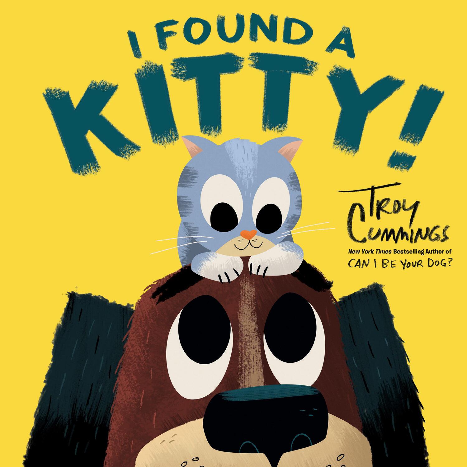 Cover: 9780593380079 | I Found a Kitty! | Troy Cummings | Taschenbuch | Englisch | 2022