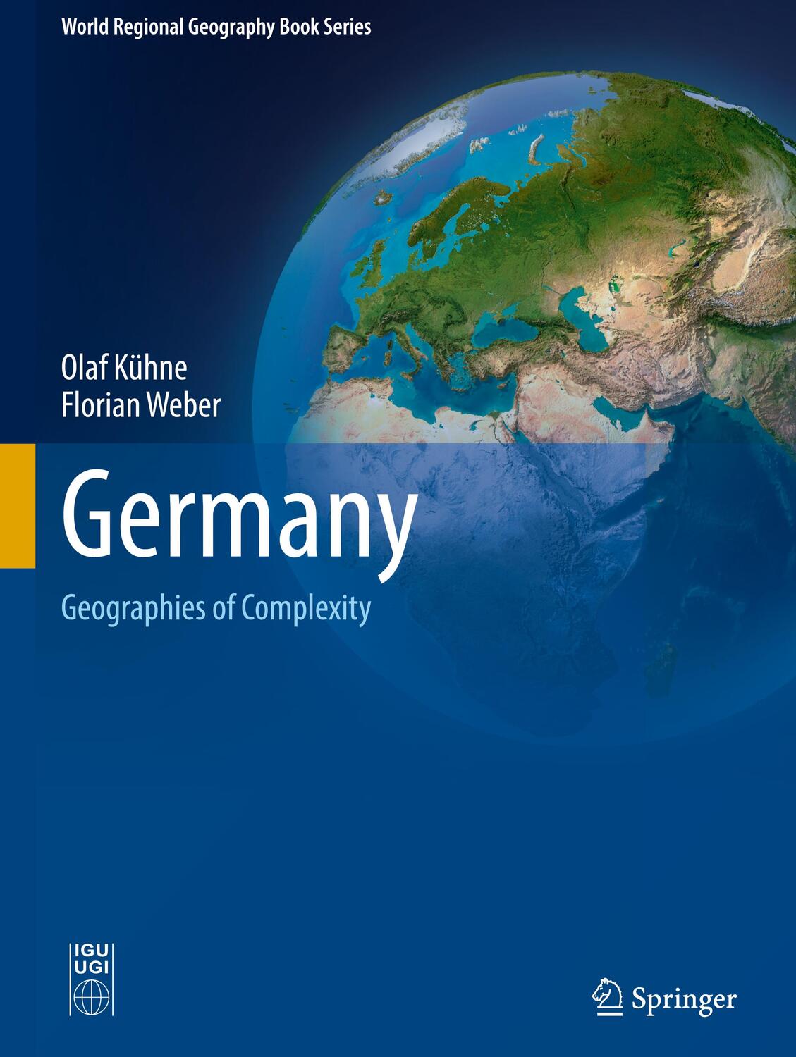 Cover: 9783030929527 | Germany | Geographies of Complexity | Florian Weber (u. a.) | Buch | X