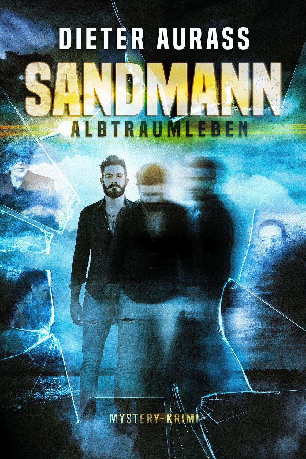 Cover: 9783946312635 | Sandmann: Albtraumleben | Dieter Aurass | Taschenbuch | Deutsch | 2022