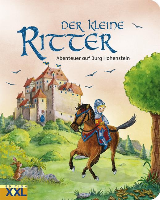 Cover: 9783897366626 | Der kleine Ritter- Abenteuer auf Burg Hohenstein | Buch | Deutsch