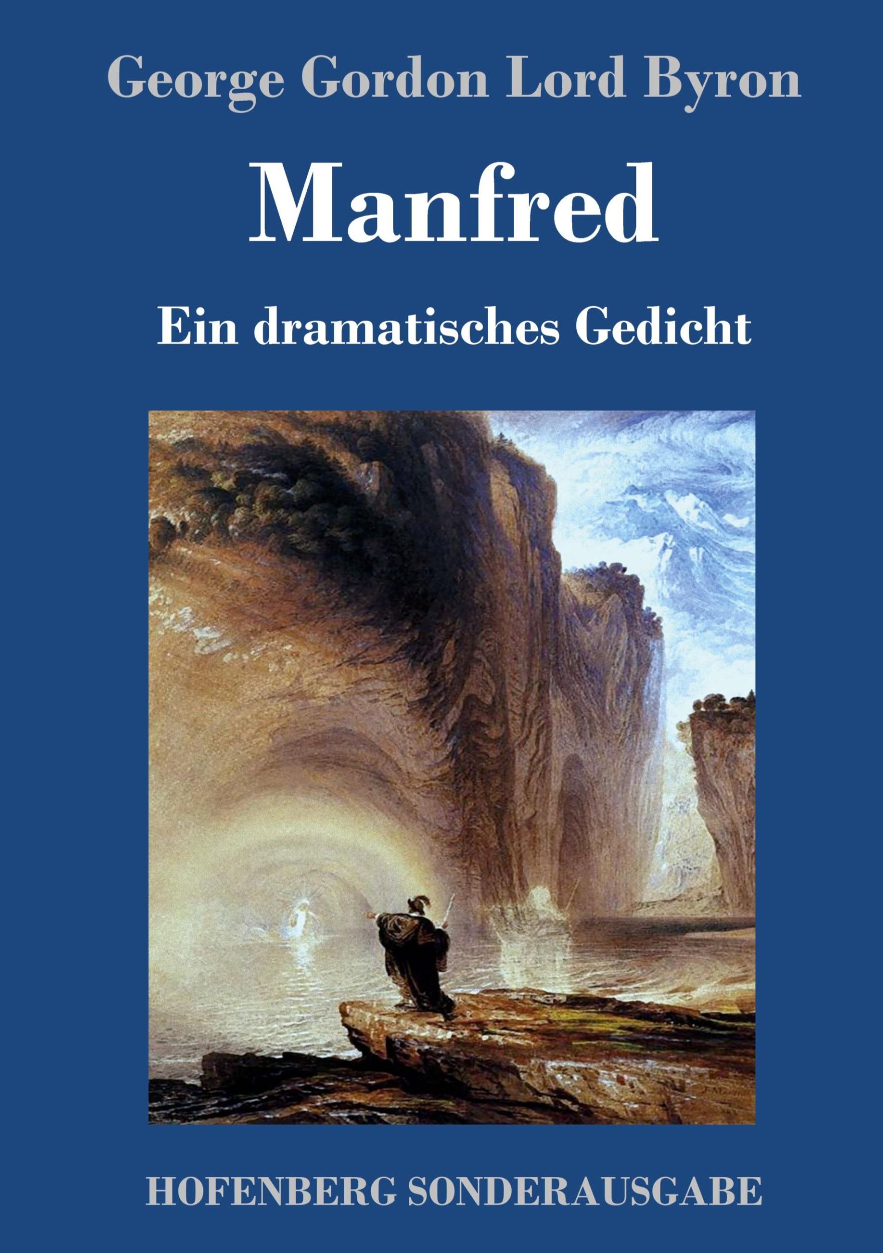 Cover: 9783743711839 | Manfred | Ein dramatisches Gedicht | George Gordon Lord Byron | Buch