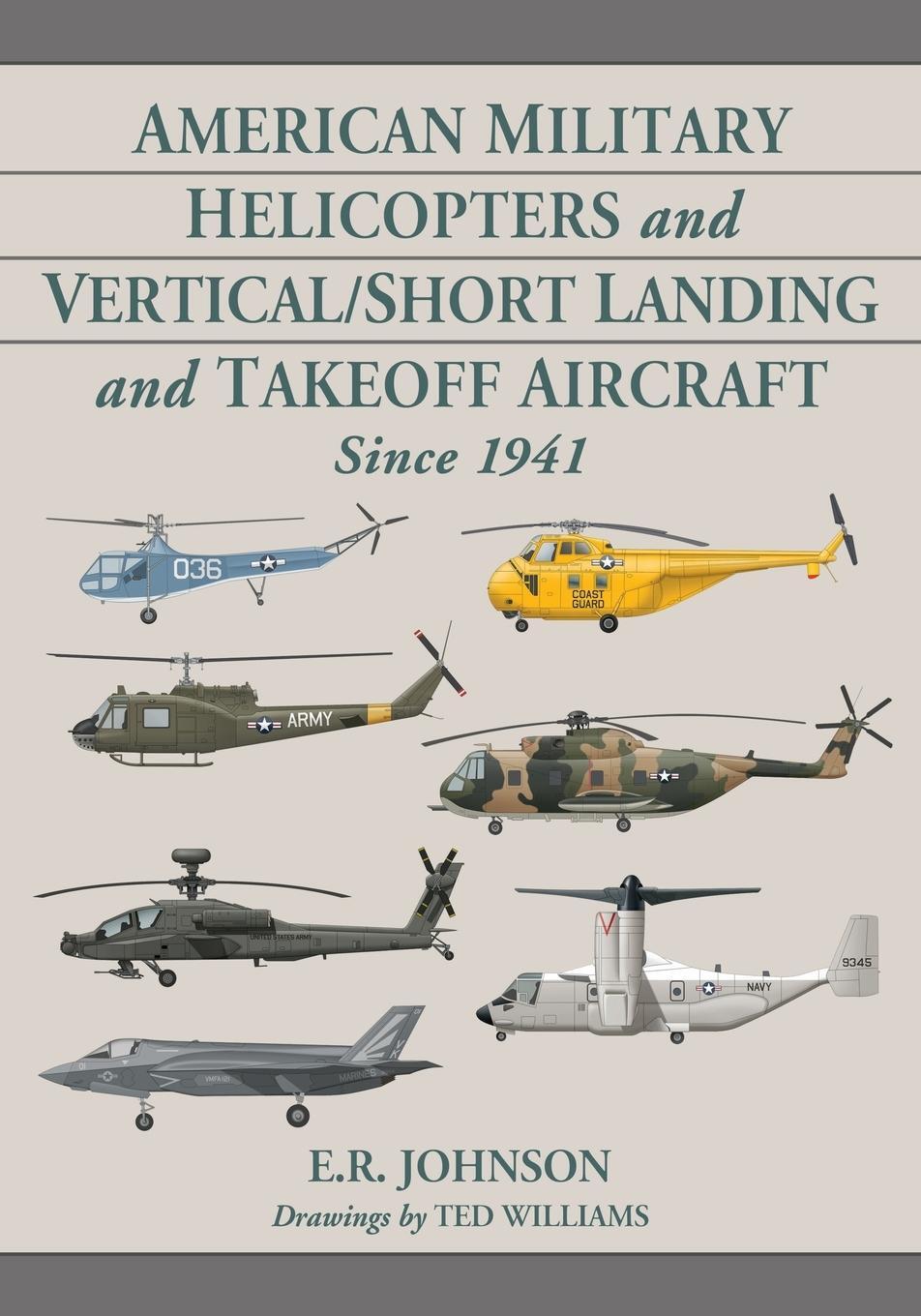 Cover: 9781476677347 | American Military Helicopters and Vertical/Short Landing and...
