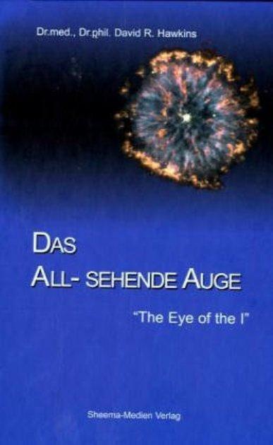 Cover: 9783931560195 | Das All-sehende Auge | David R. Hawkins | Buch | Deutsch | 2005