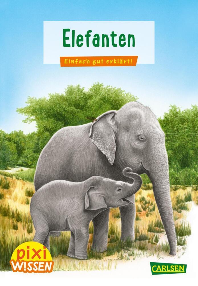 Cover: 9783551242297 | Pixi Wissen 18: Elefanten | Hanna Sörensen | Taschenbuch | 32 S.