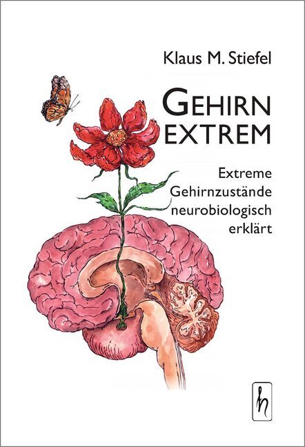 Cover: 9783941911505 | Gehirn extrem | Extreme Gehirnzustände neurobiologisch erklärt | Buch