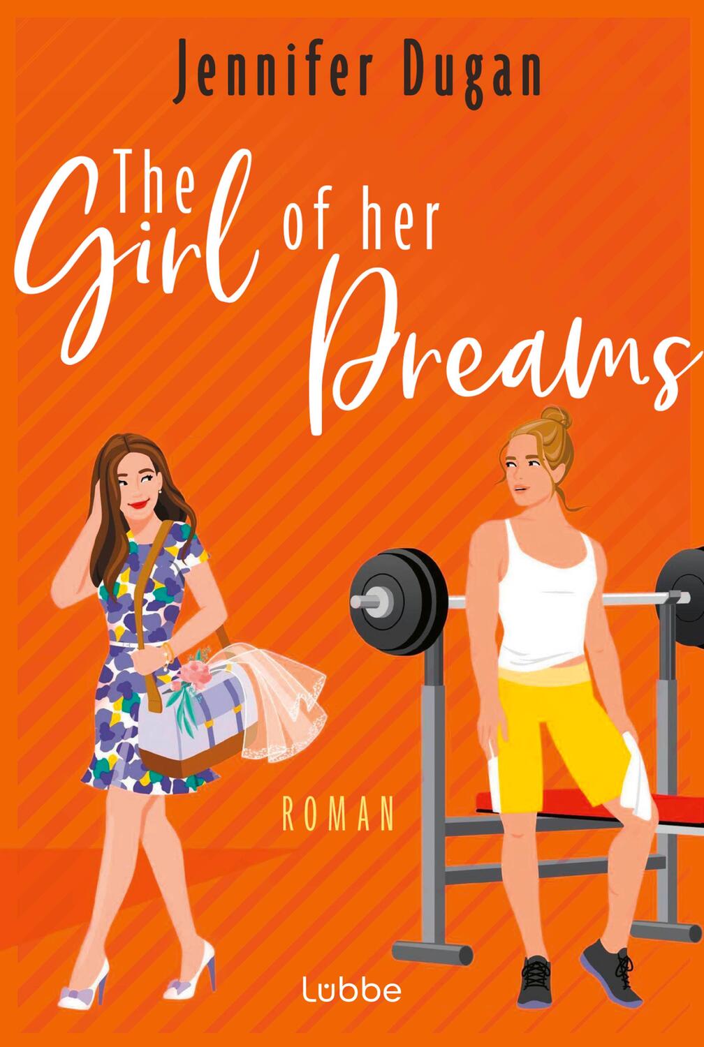 Cover: 9783404193332 | The Girl of her Dreams | Roman | Jennifer Dugan | Taschenbuch | 368 S.