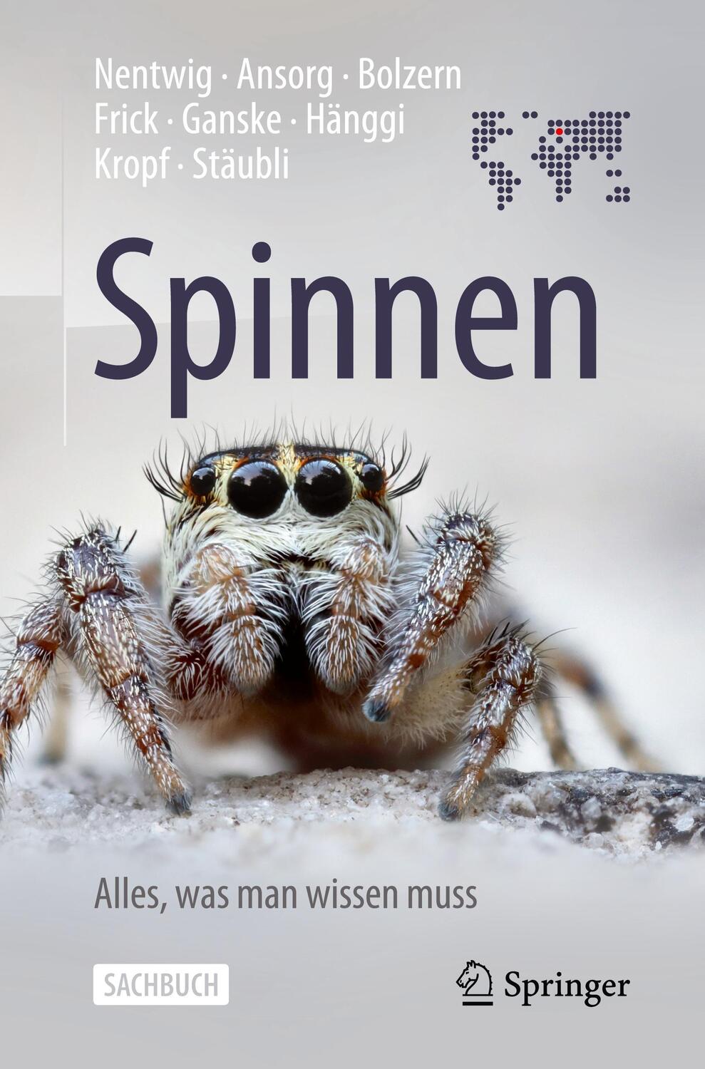 Cover: 9783662633977 | Spinnen - Alles, was man wissen muss | Wolfgang Nentwig (u. a.) | Buch