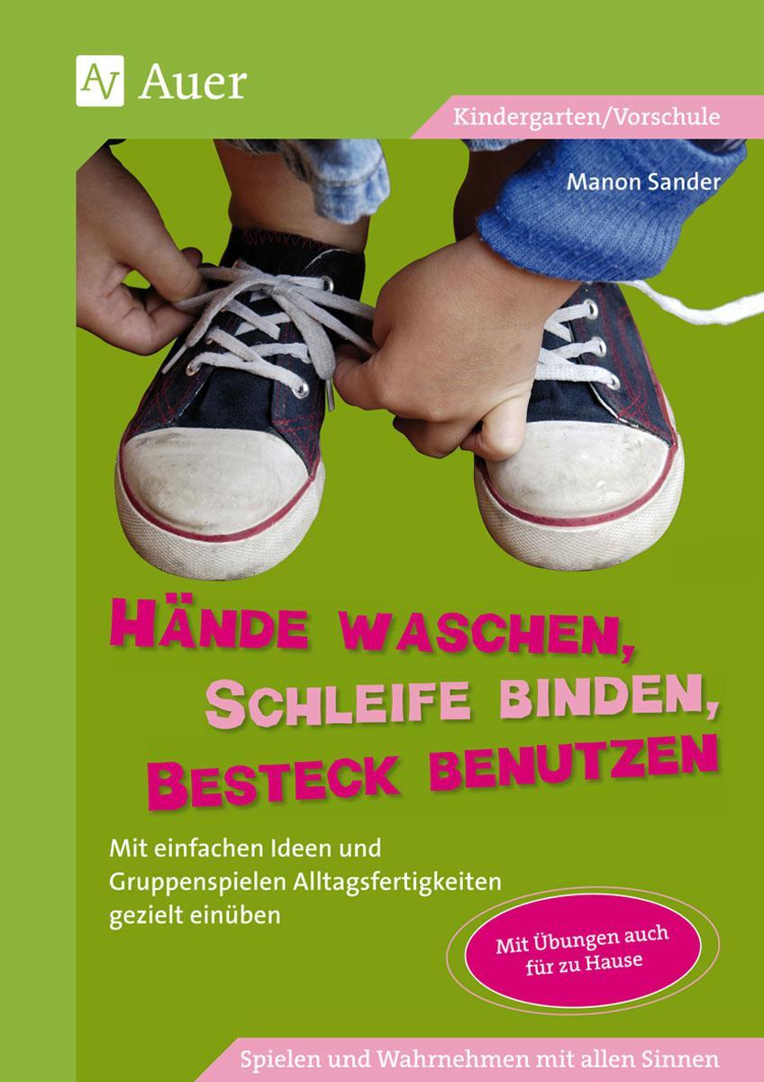 Cover: 9783403064985 | Hände waschen, Schleife binden, Besteck benutzen | Manon Sander | Buch