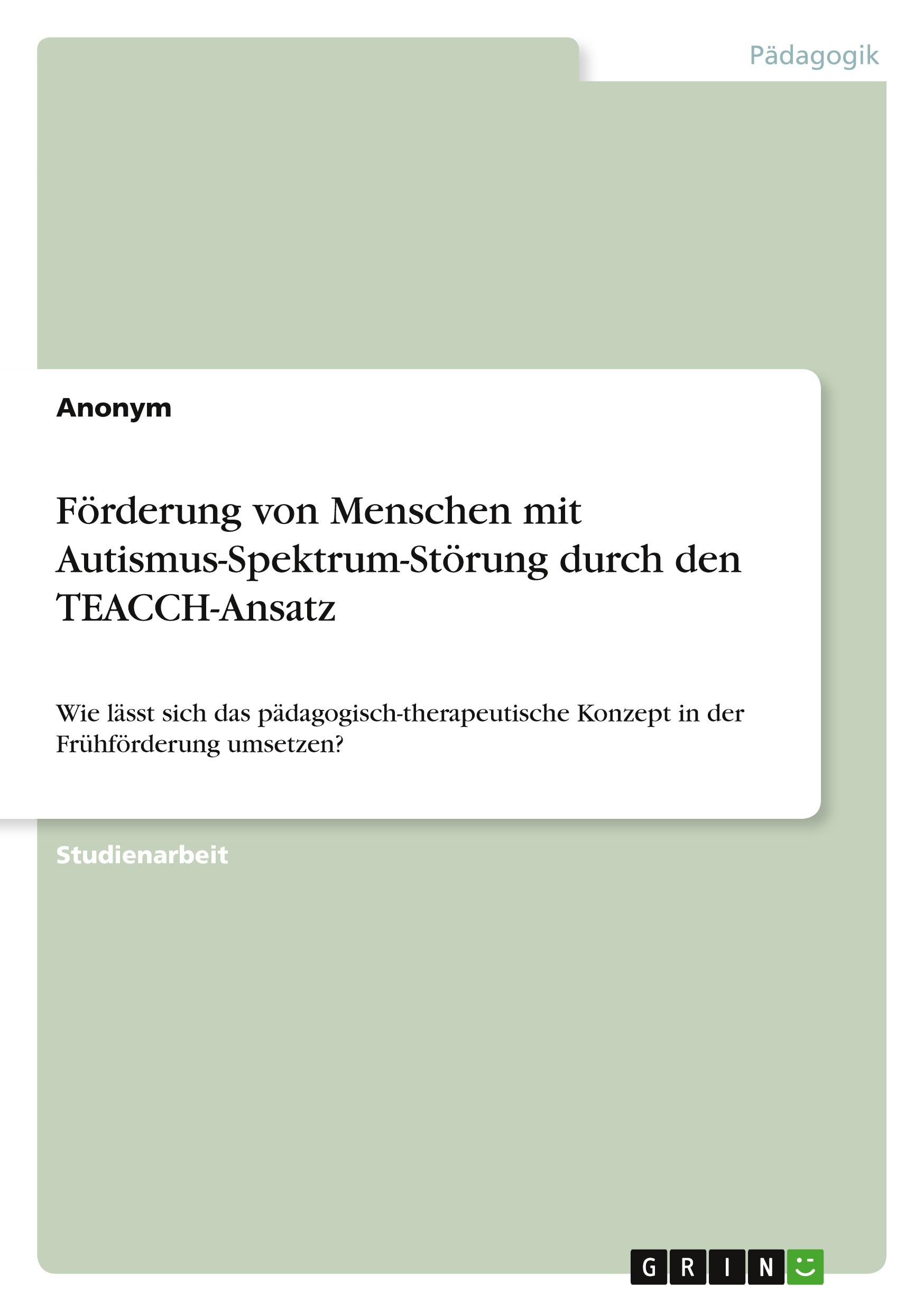 Cover: 9783346539267 | Förderung von Menschen mit Autismus-Spektrum-Störung durch den...