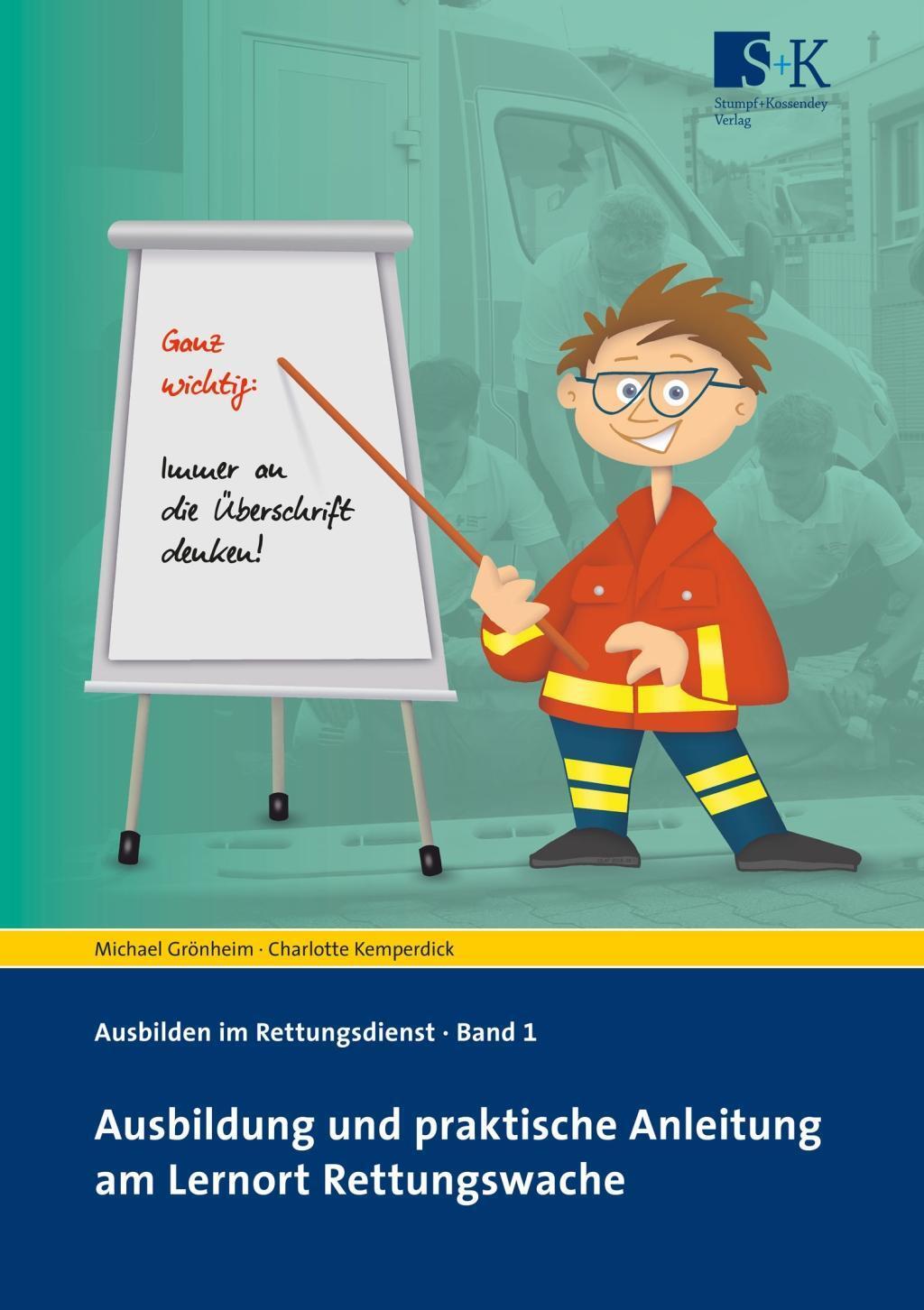 Cover: 9783964610010 | Ausbildung und praktische Anleitung am Lernort Rettungswache | Buch