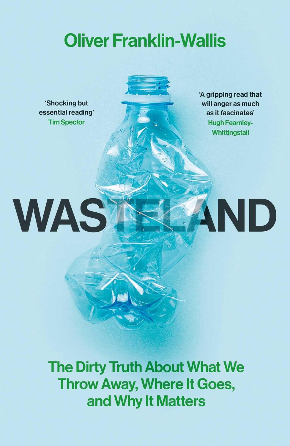 Cover: 9781398505452 | Wasteland | Oliver Franklin-Wallis | Buch | Englisch | 2023