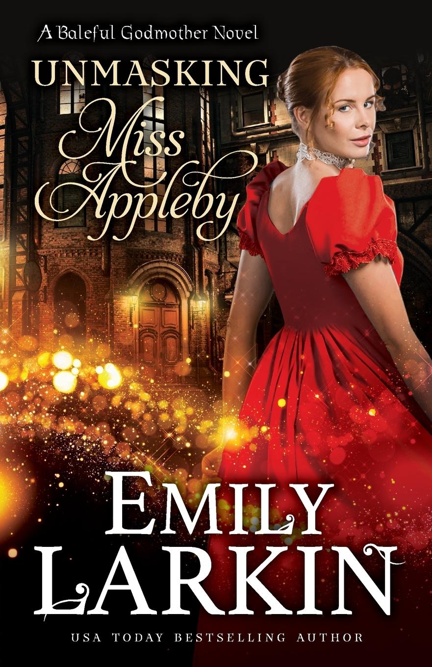 Cover: 9780995123175 | Unmasking Miss Appleby | Emily Larkin | Taschenbuch | Englisch | 2020