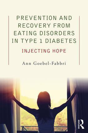 Cover: 9781138890657 | Prevention and Recovery from Eating Disorders in Type 1 Diabetes