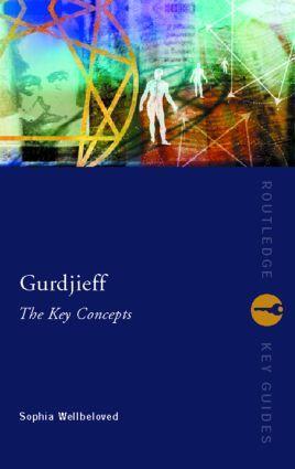 Cover: 9780415248983 | Gurdjieff: The Key Concepts | Sophia Wellbeloved | Taschenbuch | 2002