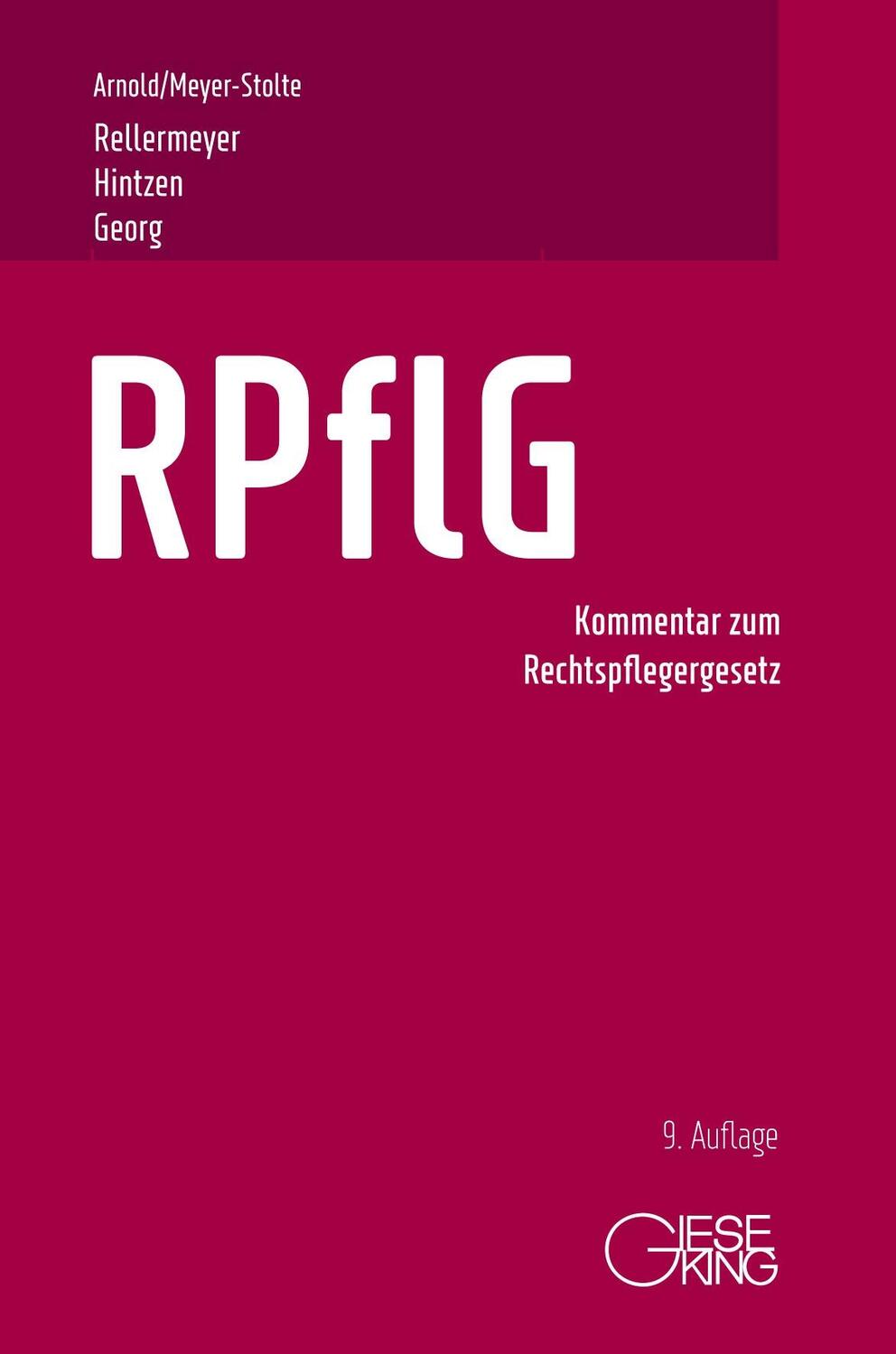 Cover: 9783769412673 | RPflG | Kommentar zum Rechtspflegergesetz | Egon Arnold (u. a.) | Buch