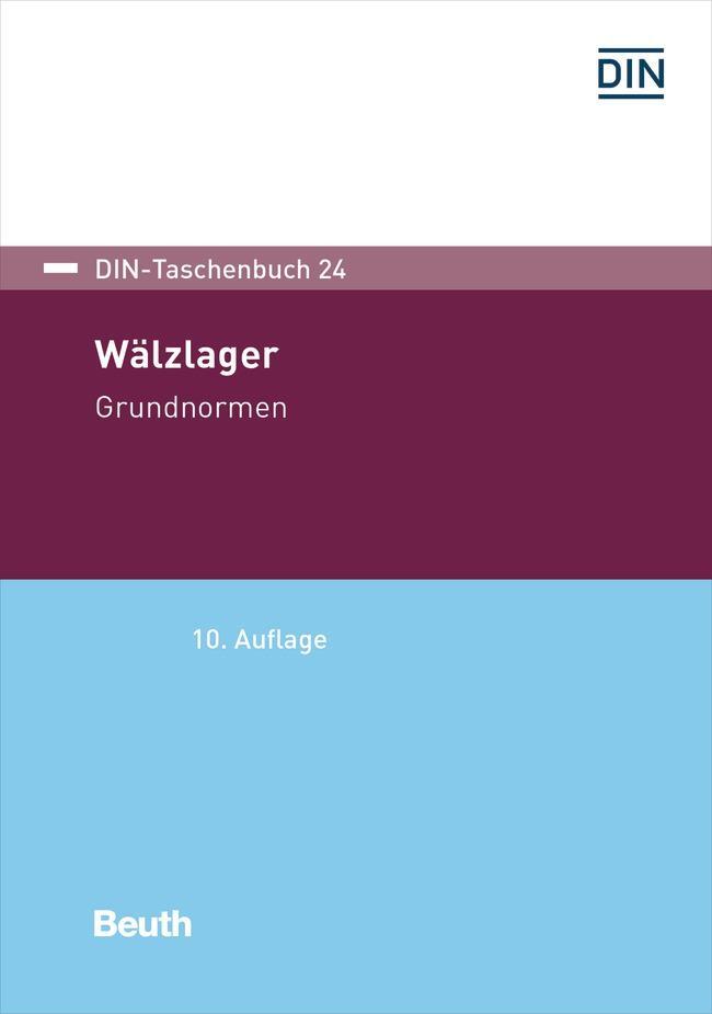Cover: 9783410303992 | Wälzlager | Grundnormen | Taschenbuch | DIN-Beuth-Taschenbuch | 732 S.