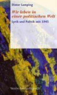 Cover: 9783525208595 | 'Wir leben in einer politischen Welt' | Lyrik und Politik seit 1945