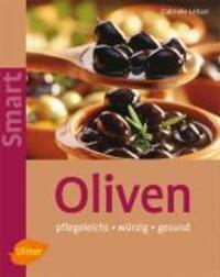 Cover: 9783800158546 | Oliven | Pflegeleicht - würzig - gesund | Gabriele Lehari | Buch